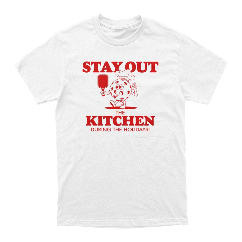Pickleball Wallflower Stay Out of the Kitchen Holiday T-Shirt - Unisex White